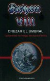 Kryon VIII - cruzar el umbral : comprender la energía del nuevo milenio