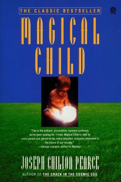 Magical Child - Pearce, Joseph Chilton
