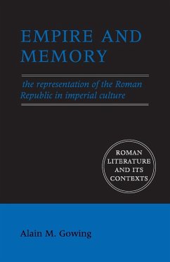 Empire and Memory - Gowing, Alain M.