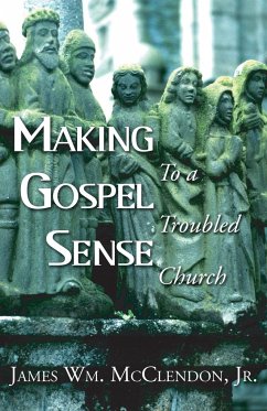 Making Gospel Sense To A Troubled Church