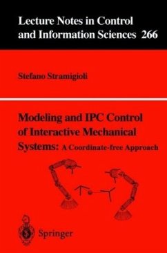 Modeling and IPC Control of Interactive Mechanical Systems - A Coordinate-Free Approach - Stramigioli, Stefano