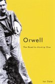 Orwell: The Road to Airstrip One