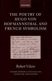 The Poetry of Hugo Von Hofmannsthal and French Symbolism