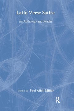 Latin Verse Satire - Miller, Paul Allen (ed.)