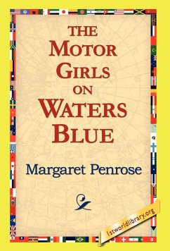 The Motor Girls on Waters Blue - Penrose, Margaret