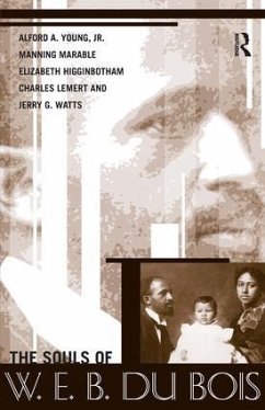 Souls of W.E.B. Du Bois - Young, Alford A; Watts, Jerry Gafio; Marable, Manning