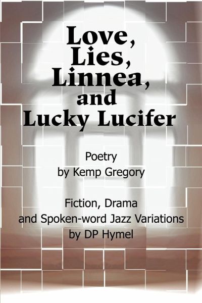 Love, Lies, Linnea, and Lucky Lucifer Love, Lies, Linnea, and Lucky Lucifer