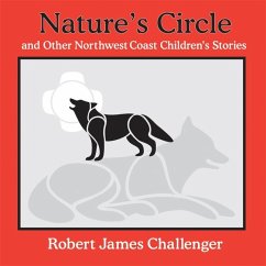 Nature's Circle: And Other Northwest Coast Children's Stories