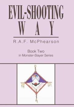 Evil-Shooting Way - Macphearson, R. A. F.; McPhearson, R. A. F.