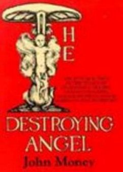 The Destroying Angel - Money, John