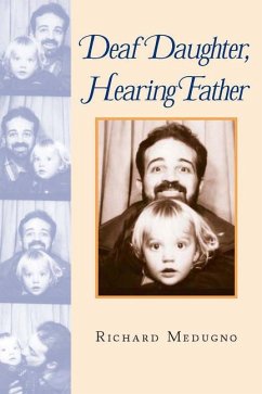 Deaf Daughter, Hearing Father - Medugno, Richard