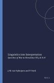 Linguistics Into Interpretation: Speeches of War in Herodotus VII 5 & 8-18