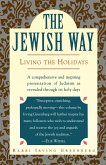 The Jewish Way: Living the Holidays