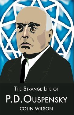 The Strange Life of P.D.Ouspensky - Wilson, Colin