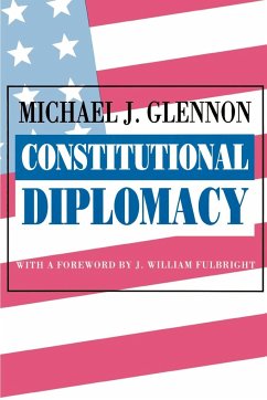 Constitutional Diplomacy - Glennon, Michael J.