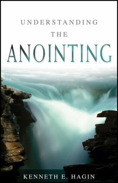 Understanding the Anointing - Hagin, Kenneth E