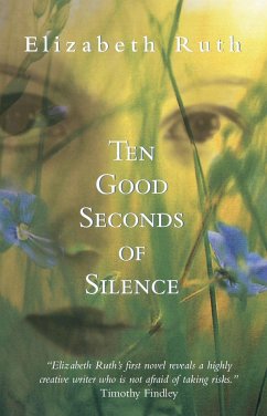 Ten Good Seconds of Silence - Ruth, Elizabeth