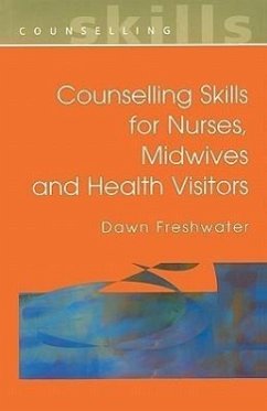 Counselling Skills for Nurses, Midwives and Health Visitors - Freshwater