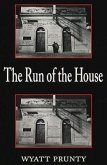 The Run of the House