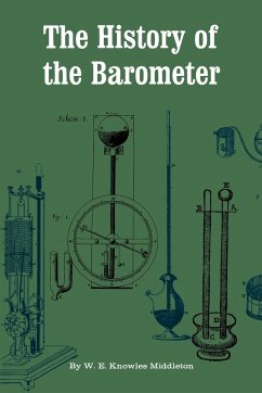 The History of the Barometer - Middleton, W. E. Knowles