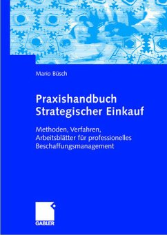 Praxishandbuch Strategischer Einkauf - Büsch, Mario