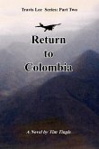 Return to Colombia Return to Colombia