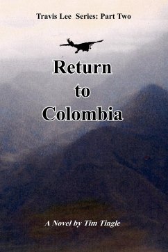 Return to Colombia - Tingle, Tim