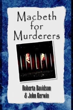 Macbeth for Murderers - Davidson, Roberta; Kerwin, John