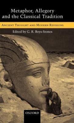 Metaphor, Allegory, and the Classical Tradition - Boys-Stones, G.R. (ed.)