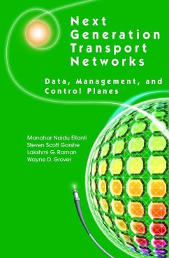 Next Generation Transport Networks - Ellanti, Manohar Naidu;Gorshe, Steven Scott;Raman, Lakshmi G.