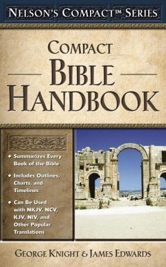 Nelson's Compact Series: Compact Bible Handbook - Thomas Nelson