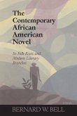 The Contemporary African American Novel: Its Folk Roots and Modern Literary Branches
