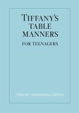 Tiffany's Table Manners for Teenagers