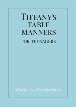 Tiffany's Table Manners for Teenagers - Hoving, Walter