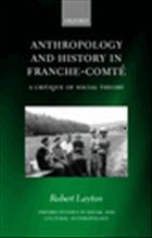 Anthropology and History in Franche-Comté - Layton, Robert