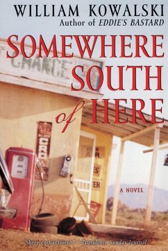 Somewhere South of Here - Kowalski, William