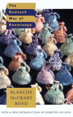 The Redneck Way of Knowledge - Boyd, Blanche McCary