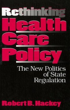 Rethinking Health Care Policy - Hackey, Robert B