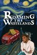 Roaming the Wastelands - Bild 1