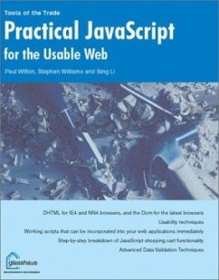 Practical JavaScript for the Usable Web - Wilton, Paul;Williams, Stephen;Li, Sing