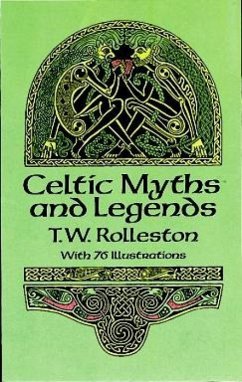 Celtic Myths and Legends - Rolleston, T.W.