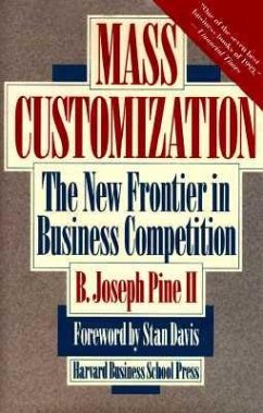 Mass Customization: Politics and Influence in Organizations - Pine, B. Joseph; Pine, Joseph B. III