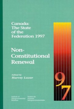 Canada: The State of the Federation 1997 - Lazar, Harvey