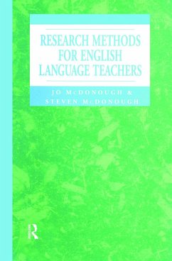 Research Methods for English Language Teachers - Mcdonough, Jo; McDonough, Steven