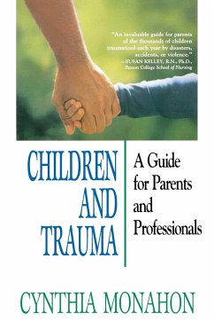 Children and Trauma - Monahon, Cynthia