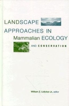 Landscape Approaches in Mammalian Ecology and Conservation - Lidicker, William