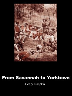 From Savannah to Yorktown - Lumpkin, Henry