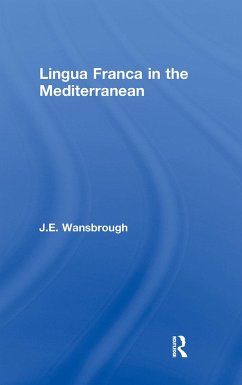 Lingua Franca in the Mediterranean - Wansborough, J E
