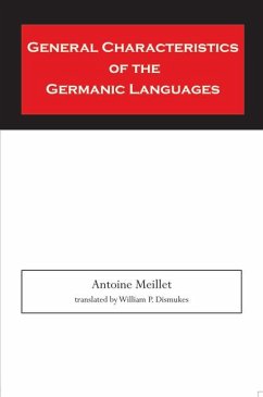 General Characteristics of the Germanic Languages - Meillet, Antoine