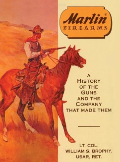 Marlin Firearms - Usar, William S. Brophy